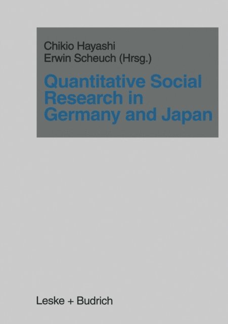 Erwin Scheuch, Chikio Hayashi - Quantitative Social Research in Germany and Japan, E-bok