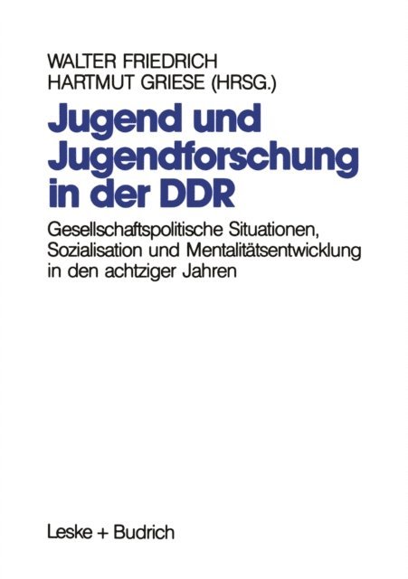 Walter Friedrich - Jugend und Jugendforschung in der DDR, E-bok