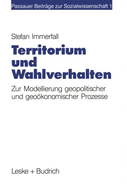 Stefan Immerfall - Territorium und Wahlverhalten, E-bok