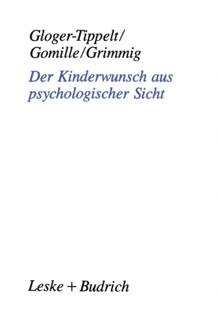 Ruth Grimmig, Beate Gomille, Gabriele Gloger-Tippelt - Der Kinderwunsch aus psychologischer Sicht, E-bok. Tillgänglighet: Lägg i varukorg