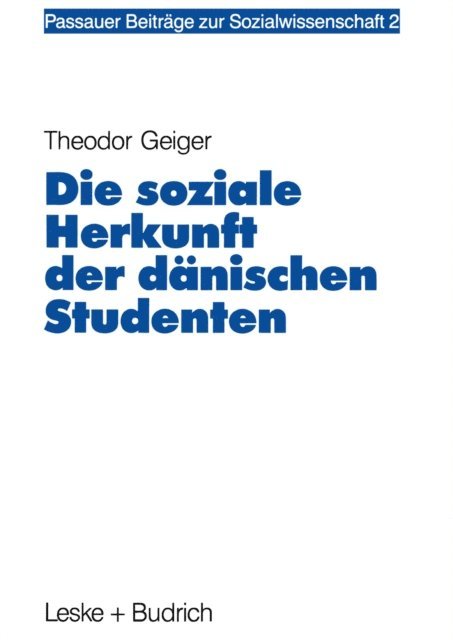 Theodor Geiger - Die soziale Herkunft der dänischen Studenten, E-bok