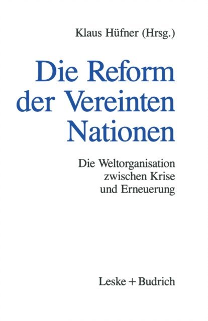 Klaus Hufner - Die Reform der Vereinten Nationen, E-bok