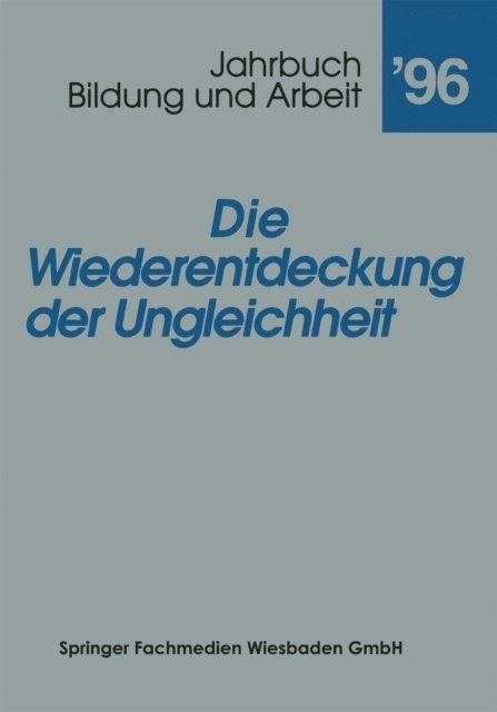 Jarhbuch Bildung und Arbeit - Die Wiederentdeckung der Ungleichheit, E-bok