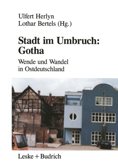 Lothar Bertels, Ulfert Herlyn - Stadt im Umbruch: Gotha, E-bok