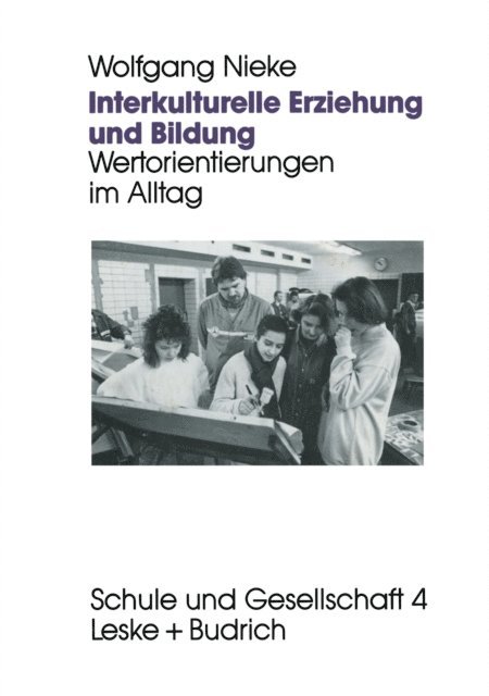 Wolfgang Nieke - Interkulturelle Erziehung und Bildung, E-bok