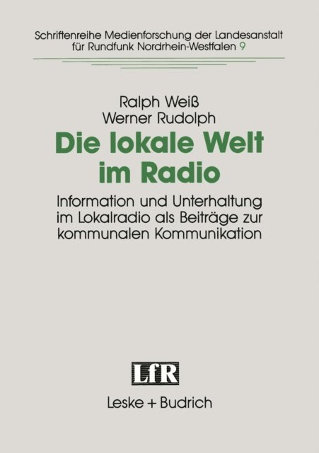 Werner Rudolph, Ralph Wei - Die lokale Welt im Radio, E-bok