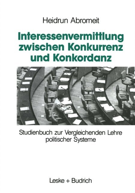 Heidrun Abromeit - Interessenvermittlung zwischen Konkurrenz und Konkordanz, E-bok