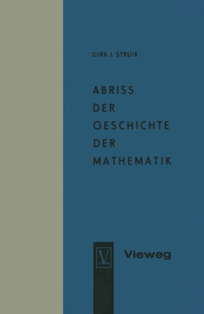 Dirk Jan Struik, Dirk J. Struik - Abriss der Geschichte der Mathematik, E-bok