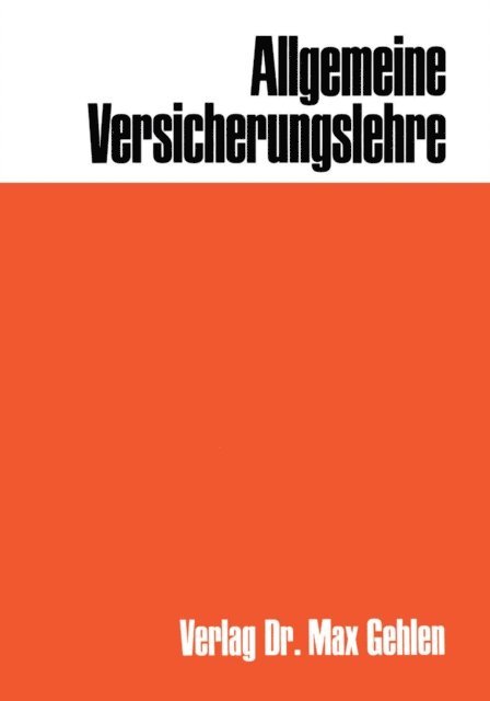 Heinz Leo Muller-Lutz, H.L. Muller-Lutz - Allgemeine Versicherungslehre, E-bok