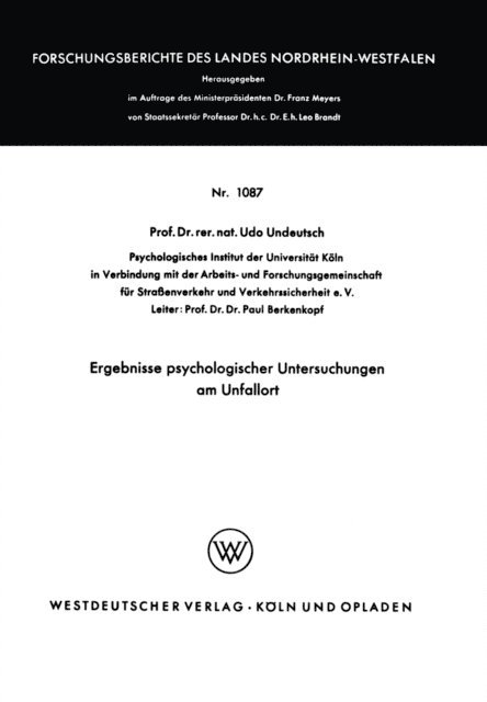 Udo Undeutsch, Udo Undeutsch - Ergebnisse psychologischer Untersuchungen am Unfallort, E-bok