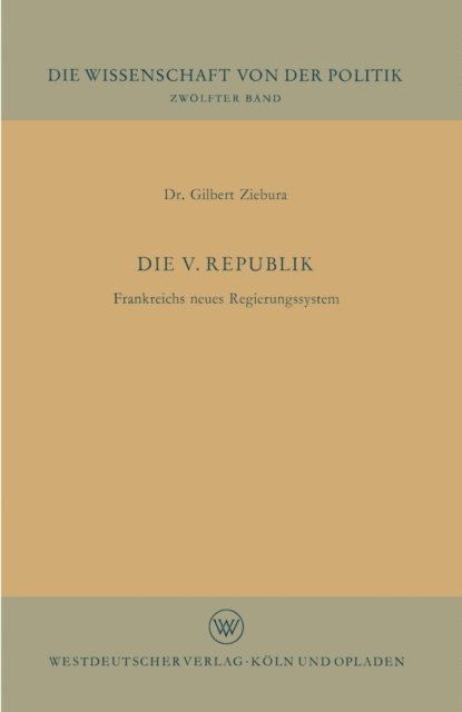 Gilbert Ziebura, Gilbert Ziebura - Die V. Republik, E-bok
