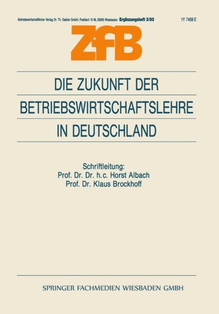 Klaus Brockhoff Brockhoff - Die Zukunft der Betriebswirtschaftslehre in Deutschland, E-bok