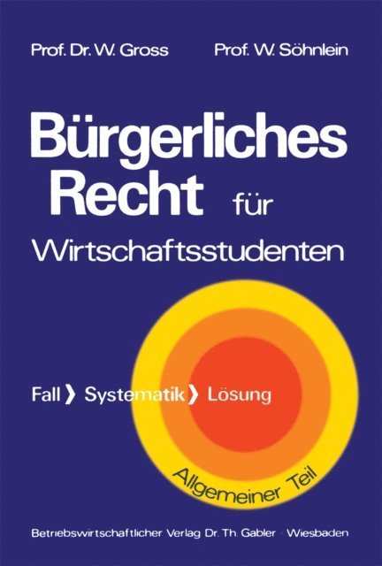 Willi Gro, Walter Sohnlein, Willi Gross - Bürgerliches Recht für Wirtschaftswissenschaftler, E-bok