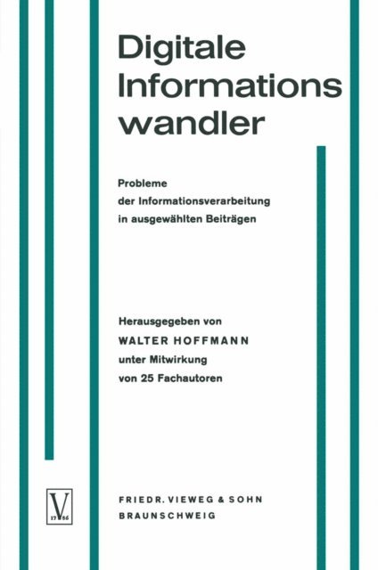 Walter Hoffmann, Walter Hoffmann - Digitale Informationswandler / Digital Information Processors / Dispositifs traitant des informations numériques, E-bok