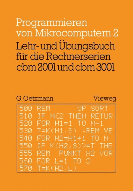 Gerhard Oetzmann, Gerhard Oetzmann - Lehr- und Übungsbuch für die Rechnerserien cbm 2001 und cbm 3001, E-bok