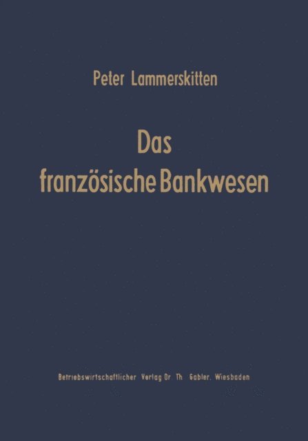 Peter Lammerskitten - Das französische Bankwesen, E-bok