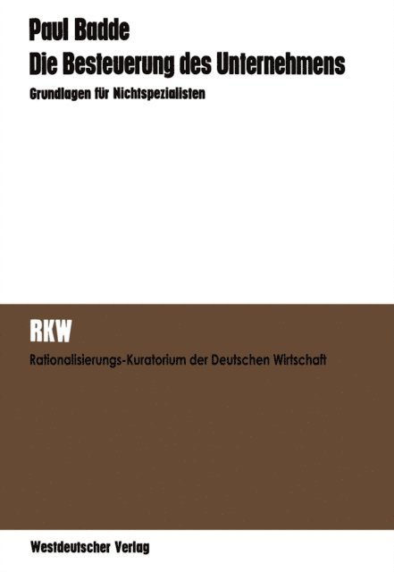 Paul Badde - Die Besteuerung des Unternehmens, E-bok