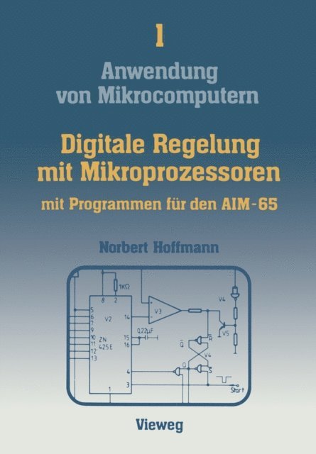 Norbert Hoffmann - Digitale Regelung mit Mikroprozessoren, E-bok