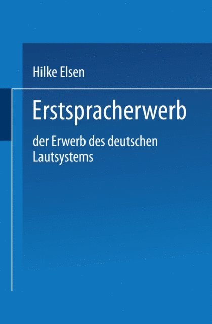Hilke Elsen - Erstspracherwerb, E-bok