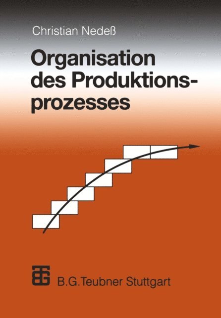 Christian Nede - Organisation des Produktionsprozesses, E-bok