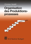 Organisation des Produktionsprozesses