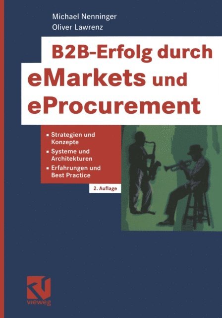 Oliver Lawrenz, Michael Nenninger - B2B-Erfolg durch eMarkets und eProcurement, E-bok