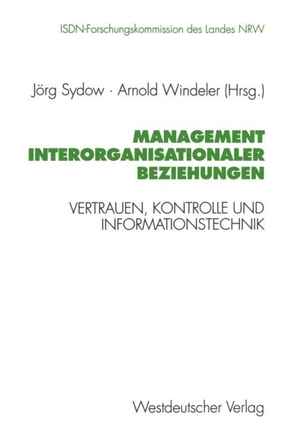 Arnold Windeler, Jorg Sydow - Management interorganisationaler Beziehungen, E-bok