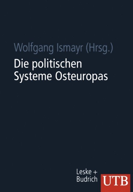 Wolfgang Ismayr - Die politischen Systeme Osteuropas, E-bok