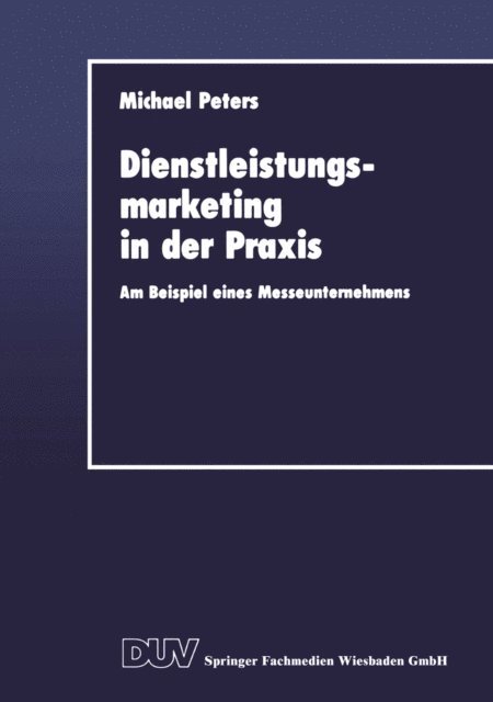 Michael Peters - Dienstleistungsmarketing in der Praxis, E-bok