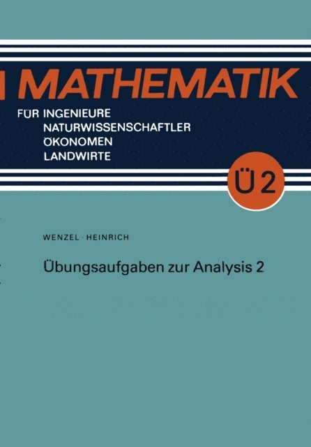 Gottfried Heinrich, Horst Wenzel - Übungsaufgaben zur Analysis 2, E-bok