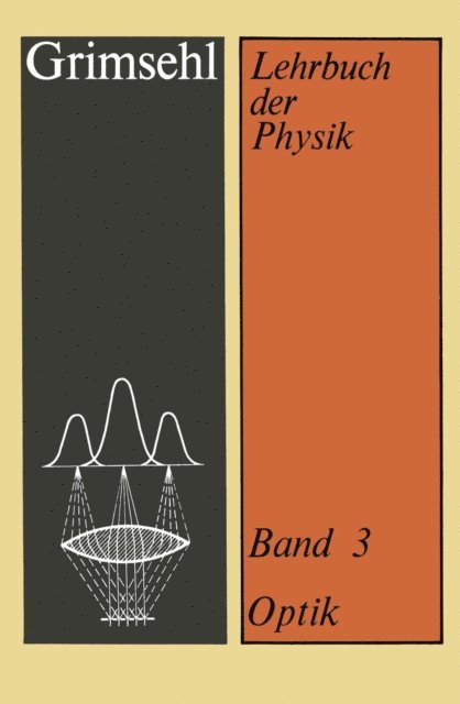 Ernst Grimsehl, Heinz Haferkorn - Grimsehl Lehrbuch der Physik, E-bok