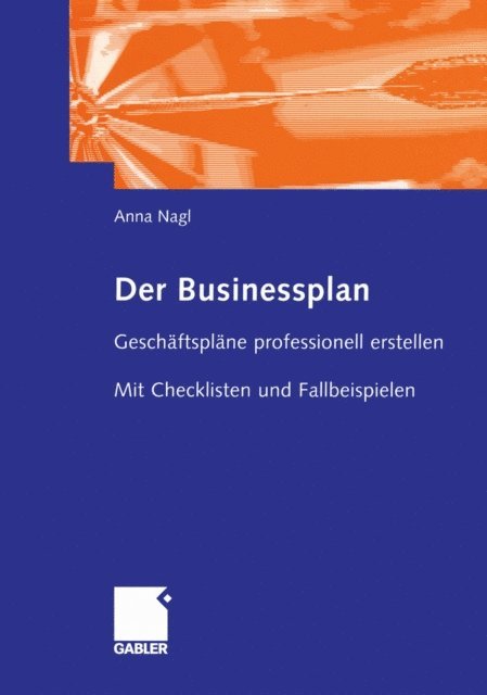 Anna Nagl - Der Businessplan, E-bok