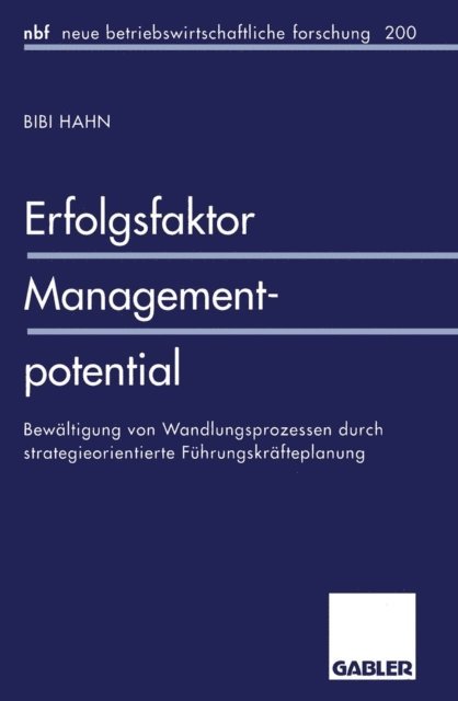 Bibi Hahn - Erfolgsfaktor Managementpotential, E-bok