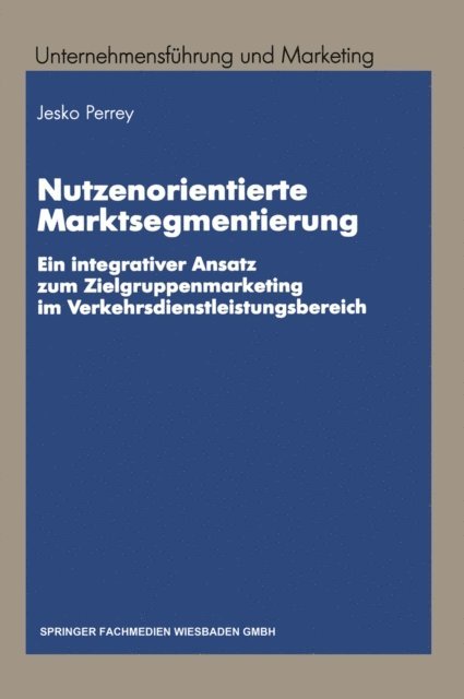 Lars Jesko Perrey - Nutzenorientierte Marktsegmentierung, E-bok