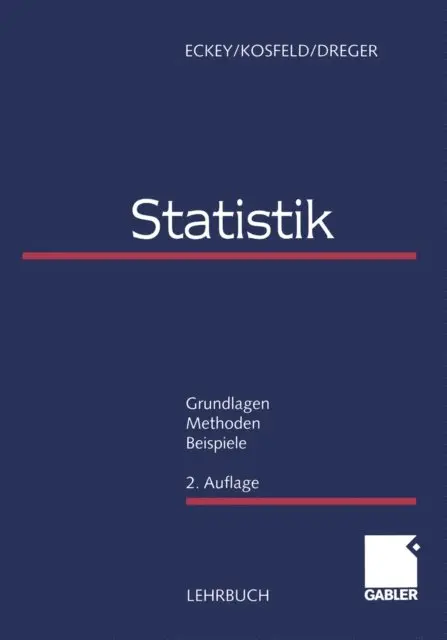 Christian Dreger, Reinhold Kosfeld, Hans Friedrich Eckey - Statistik, E-bok. Tillgänglighet: Lägg i varukorg