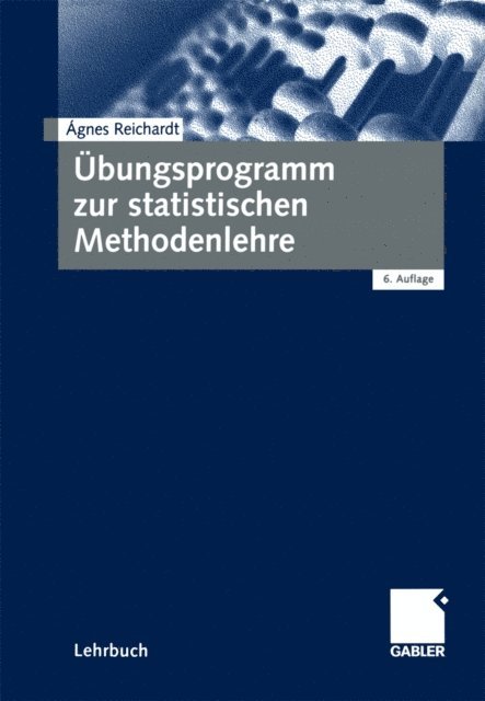 Agnes Reichardt - Übungsprogramm zur statistischen Methodenlehre, E-bok