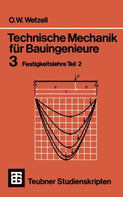 Otto Wetzell - Technische Mechanik für Bauingenieure, E-bok
