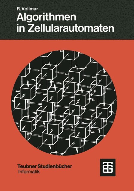 Roland Vollmar - Algorithmen in Zellularautomaten, E-bok