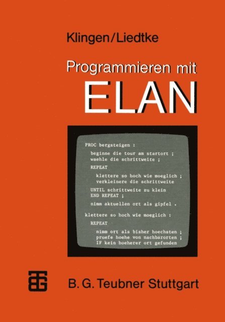Jochen Liedtke, Leo H. Klingen - Programmieren mit ELAN, E-bok