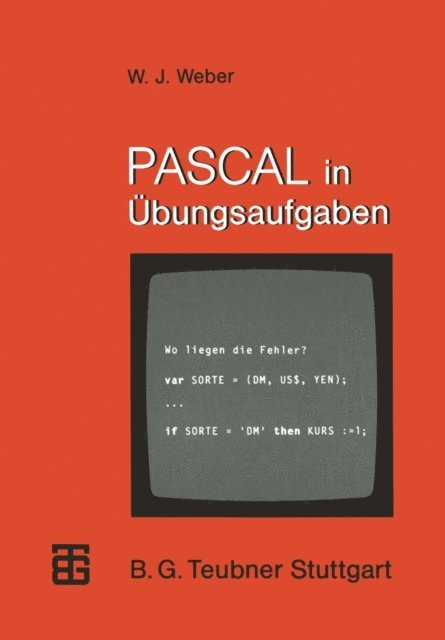 Wolfgang J. Weber - PASCAL in Übungsaufgaben, E-bok