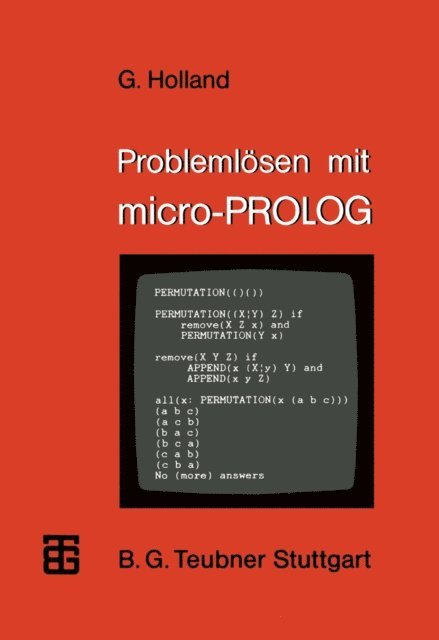 Gerhard Holland - Problemlösen mit micro-PROLOG, E-bok