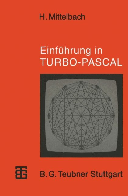 Henning Mittelbach - Einführung in TURBO-PASCAL, E-bok