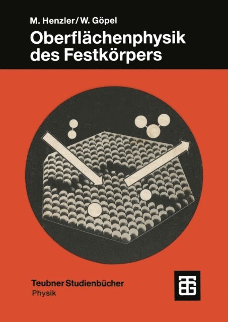 Wolfgang Gopel, Martin Henzler - Oberflächenphysik des Festkörpers, E-bok