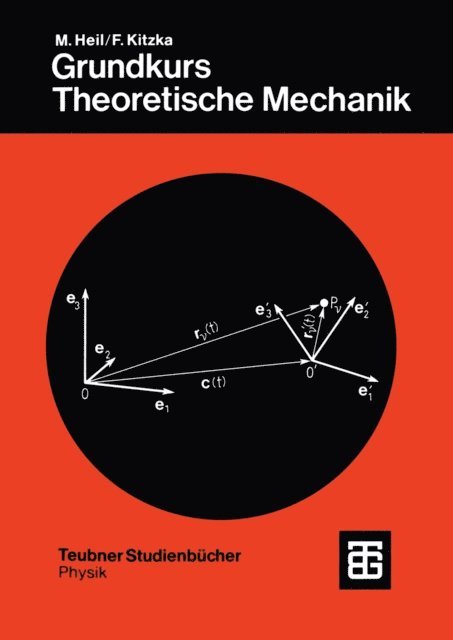 Franz Kitzka - Grundkurs Theoretische Mechanik, E-bok