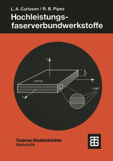 R. Byron Pipes, Leif A. Carlsson - Hochleistungsfaserverbundwerkstoffe, E-bok