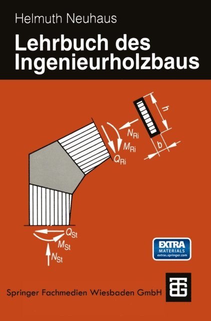 Helmuth Neuhaus - Lehrbuch des Ingenieurholzbaus, E-bok