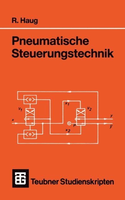 Rudolf Haug - Pneumatische Steuerungstechnik, E-bok