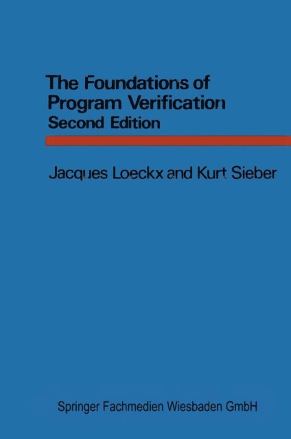 Kurt Sieber - The Foundations of Program Verification, E-bok