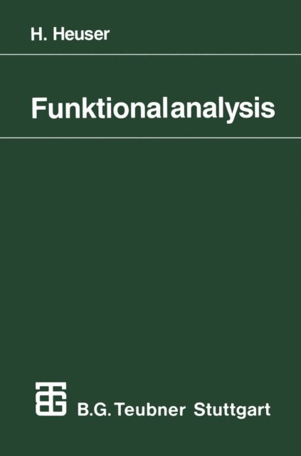 Dr. rer. nat. Harro Heuser - Funktionalanalysis, E-bok