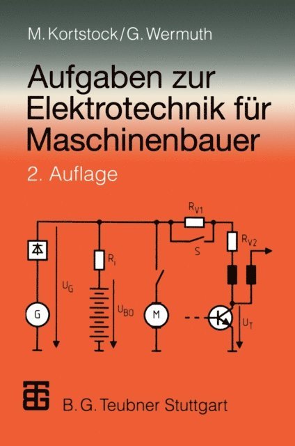 Gisbert Wermuth, Michael Kortstock - Aufgaben zur Elektrotechnik für Maschinenbauer, E-bok
